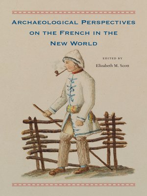 cover image of Archaeological Perspectives on the French in the New World
